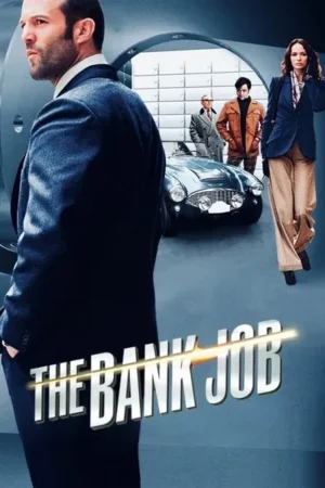 Download The Bank Job (2008) - PMZ