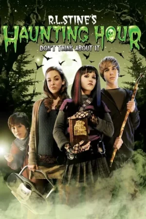Download The Haunting Hour: Don't Think About It (2007) - PMZ