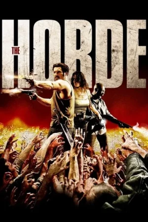 Download The Horde (2009) - PMZ