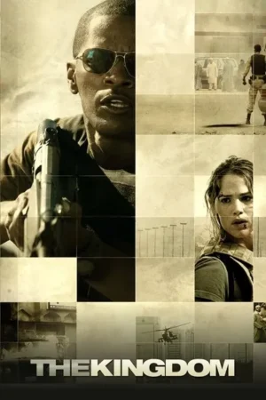 Download The Kingdom (2007) - PMZ