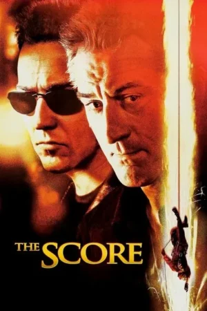 Download The Score (2001) - PMZ