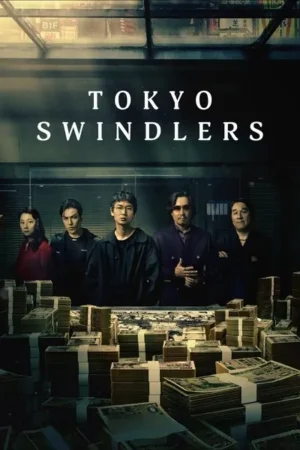 Download Tokyo Swindlers (2024) - PMZ