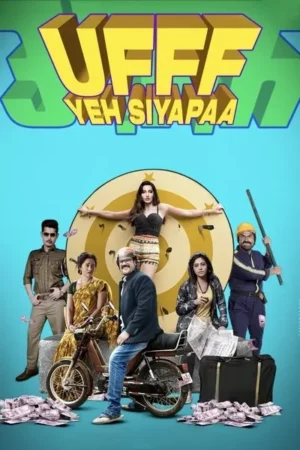 Download Ufff Yeh Siyapaa (2025) - PMZ