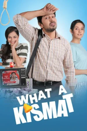 Download What a Kismat (2024) - PMZ