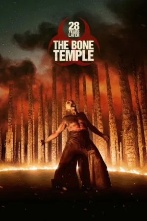 Download 28 Years Later: The Bone Temple (2026) - PMZ