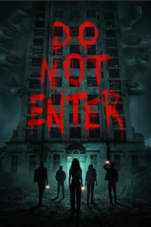 Download Do Not Enter (2026) - PMZ