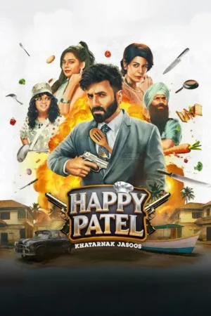 Download Happy Patel: Khatarnak Jasoos (2026) - PMZ