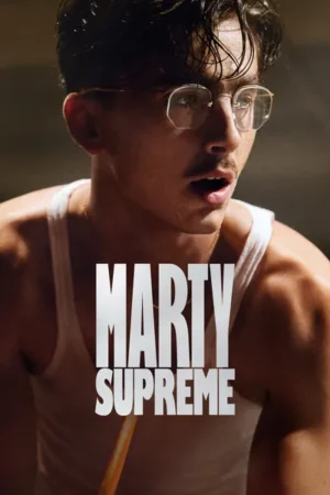 Download Marty Supreme (2025) - PMZ