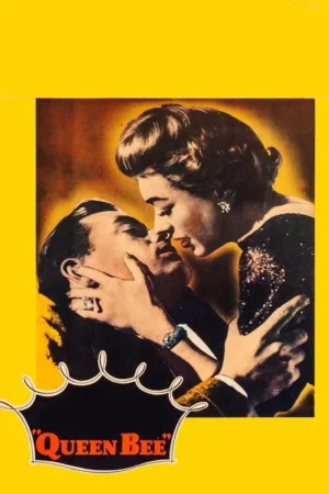 Download Queen Bee (1955) - PMZ