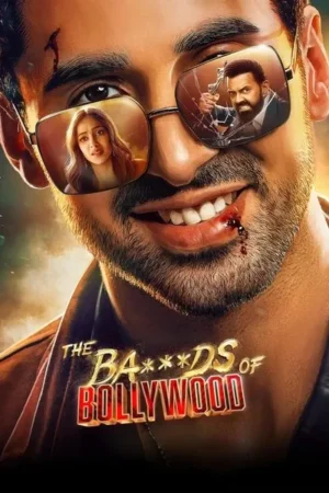 Download The Ba***ds of Bollywood (2025) - PMZ