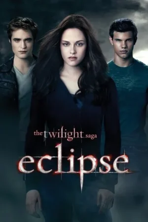 Download The Twilight Saga: Eclipse (2010) - PMZ