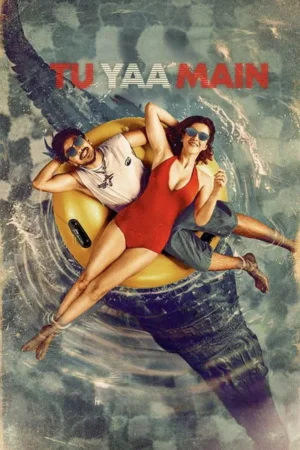 Download Tu Yaa Main (2026) - PMZ