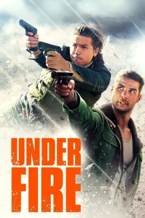 Download Under Fire (2025) - PMZ