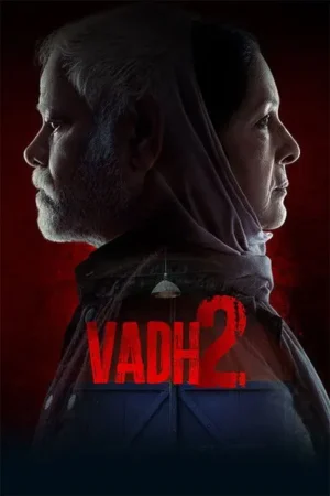 Download Vadh 2 (2025) - PMZ