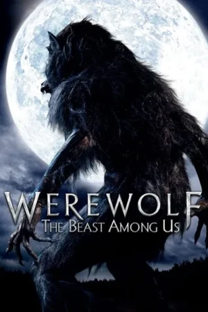 Download Werewolf: The Beast Among Us (2012) - PMZ