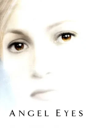 Download Angel Eyes (2001) - PMZ