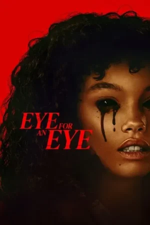 Download Eye for an Eye (2025) - PMZ