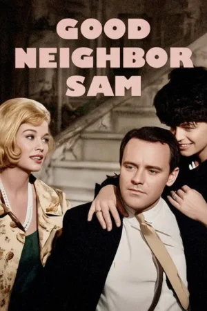 Download Good Neighbor Sam (1964) - PMZ